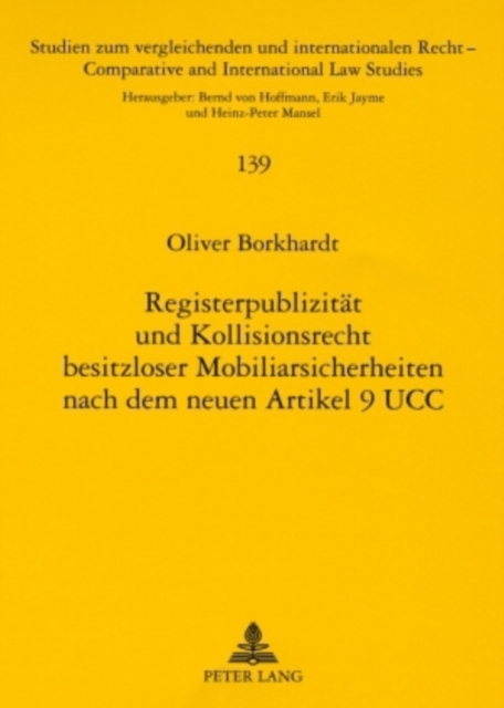 Registerpublizitaet Und Kollisionsrecht Besitzloser Mobiliarsicherheiten Nach Dem Neuen Art. 9 Ucc, Paperback / softback Book