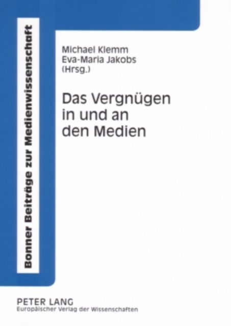 Das Vergnuegen in Und an Den Medien : Interdisziplinaere Perspektiven, Paperback / softback Book