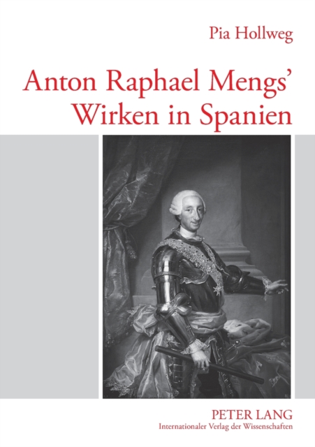 Anton Raphael Mengs' Wirken in Spanien, Paperback / softback Book