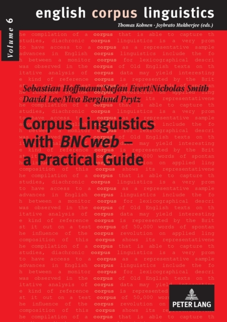 Corpus Linguistics with «BNCweb» – a Practical Guide, Paperback / softback Book