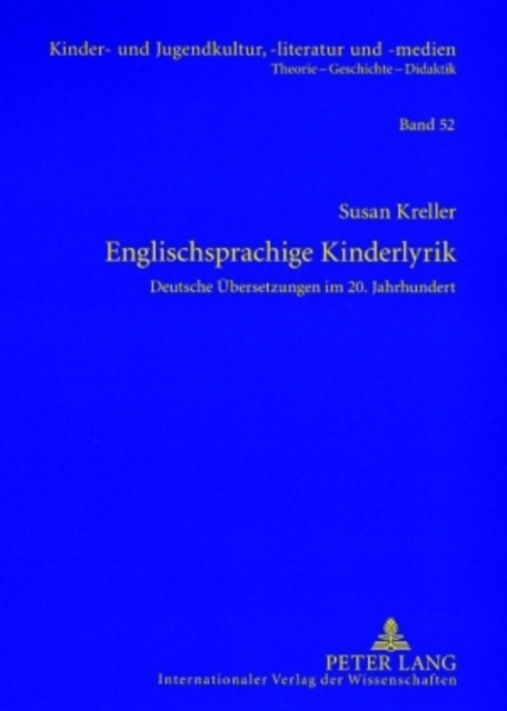 Englischsprachige Kinderlyrik : Deutsche Uebersetzungen Im 20. Jahrhundert, Paperback / softback Book