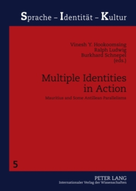 Multiple Identities in Action : Mauritius and Some Antillean Parallelisms, Paperback / softback Book