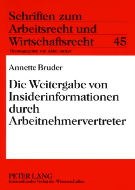 Die Weitergabe Von Insiderinformationen Durch Arbeitnehmervertreter, Paperback / softback Book