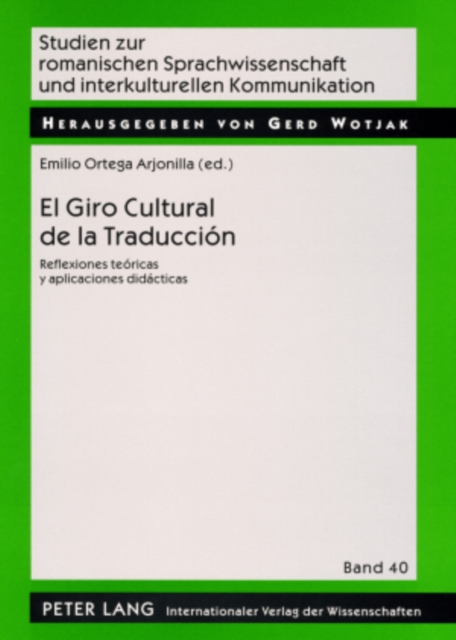 El Giro Cultural de la Traduccion : Reflexiones Teoricas Y Aplicaciones Didacticas, Paperback / softback Book