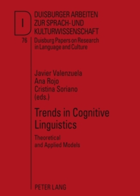 Trends in Cognitive Linguistics : Theoretical and Applied Models, Paperback / softback Book
