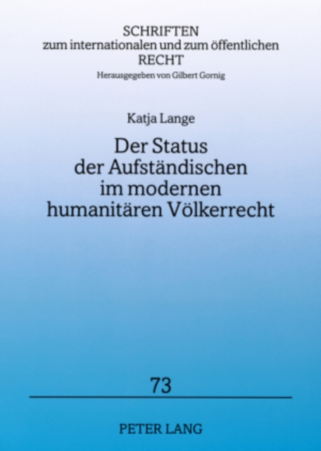 Der Status Der Aufstaendischen Im Modernen Humanitaeren Voelkerrecht, Paperback / softback Book