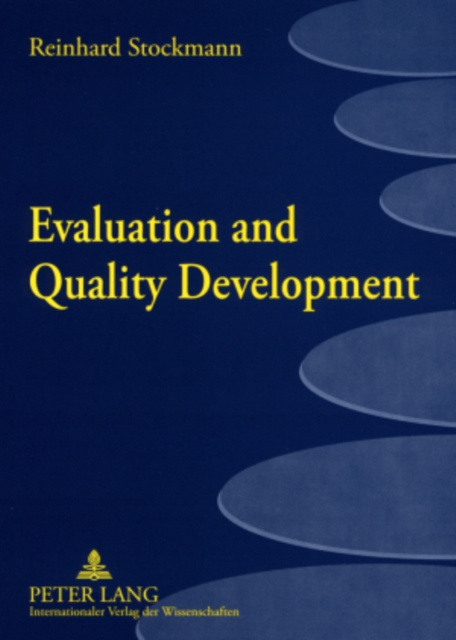 Evaluation and Quality Development : Principles of Impact-Based Quality Management, Paperback / softback Book