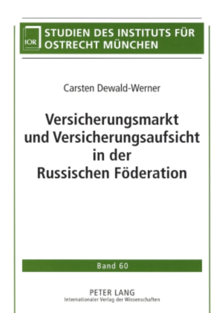 Versicherungsmarkt Und Versicherungsaufsicht in Der Russischen Foederation, Paperback / softback Book
