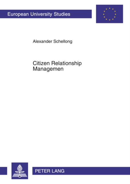 Citizen Relationship Management : A Study of CRM in Government, Paperback / softback Book