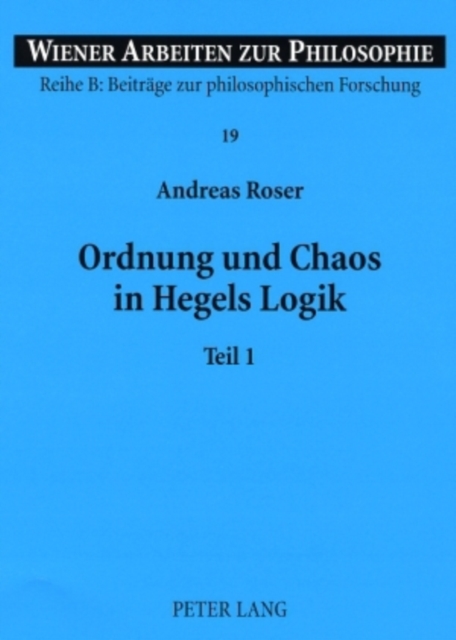 Ordnung Und Chaos in Hegels Logik, Paperback / softback Book