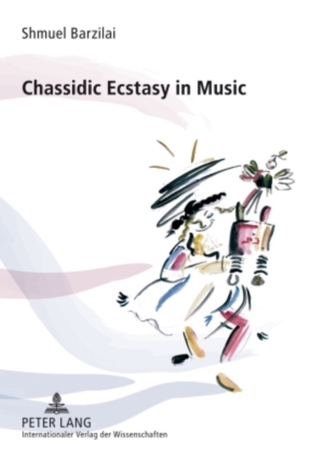 Chassidic Ecstasy in Music, Paperback / softback Book