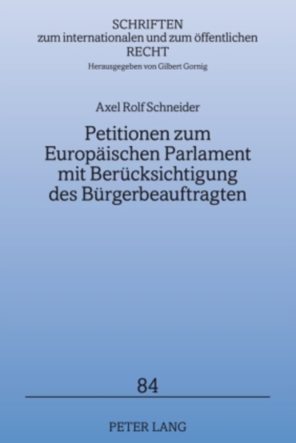 Petitionen Zum Europaeischen Parlament Mit Beruecksichtigung Des Buergerbeauftragten, Hardback Book