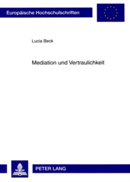 Mediation Und Vertraulichkeit, Paperback / softback Book