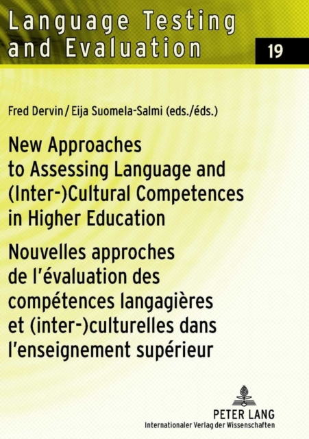 New Approaches to Assessing Language and (Inter-)Cultural Competences in Higher Education / Nouvelles approches de l’evaluation des competences langagieres et (inter-)culturelles dans l’enseignement s, Hardback Book