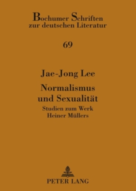 Normalismus Und Sexualitaet : Studien Zum Werk Heiner Muellers, Paperback / softback Book