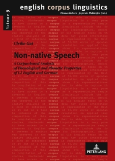 Non-native Speech : A Corpus-based Analysis of Phonological and Phonetic Properties of L2 English and German, Hardback Book
