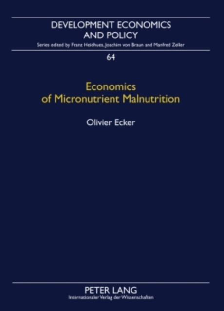 Economics of Micronutrient Malnutrition : The Demand for Nutrients in Sub-Saharan Africa, Hardback Book