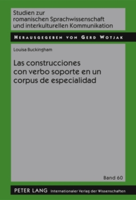 Las Construcciones Con Verbo Soporte En Un Corpus de Especialidad, Hardback Book