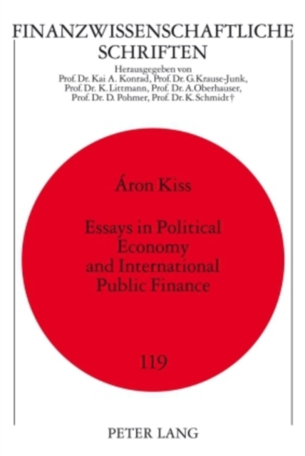 Essays in Political Economy and International Public Finance, Hardback Book