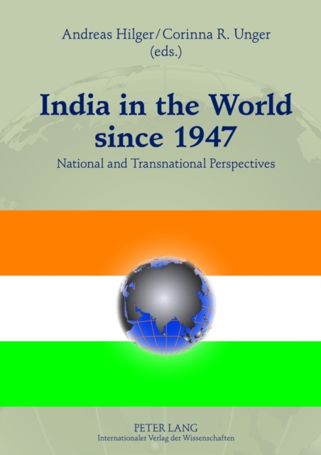 India in the World Since 1947 : National and Transnational Perspectives, Hardback Book