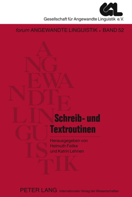 Schreib- Und Textroutinen : Theorie, Erwerb Und Didaktisch-Mediale Modellierung, Paperback / softback Book
