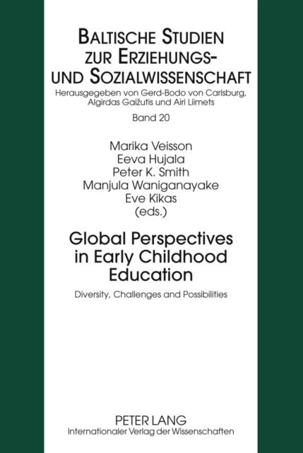Global Perspectives in Early Childhood Education : Diversity, Challenges and Possibilities, Hardback Book