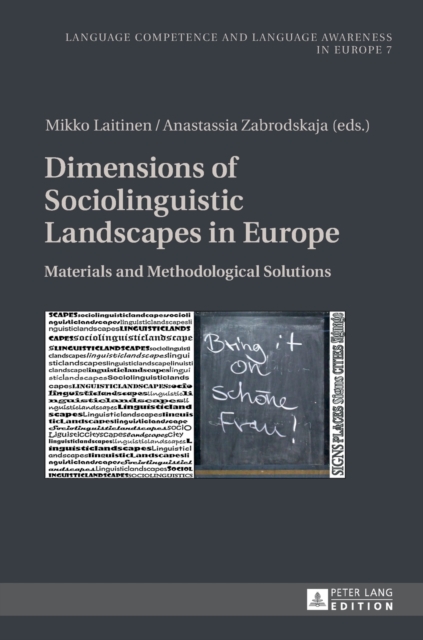 Dimensions of Sociolinguistic Landscapes in Europe : Materials and Methodological Solutions, Hardback Book