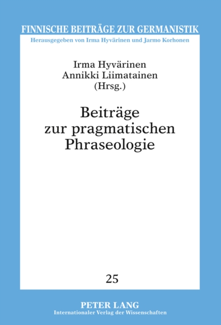 Beitraege Zur Pragmatischen Phraseologie, Hardback Book