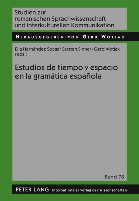 Estudios de Tiempo Y Espacio En La Gramatica Espanola, Paperback / softback Book
