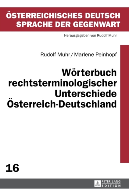 Woerterbuch rechtsterminologischer Unterschiede Oesterreich-Deutschland, Hardback Book