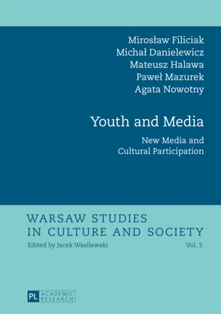 Youth and Media : New Media and Cultural Participation, Hardback Book