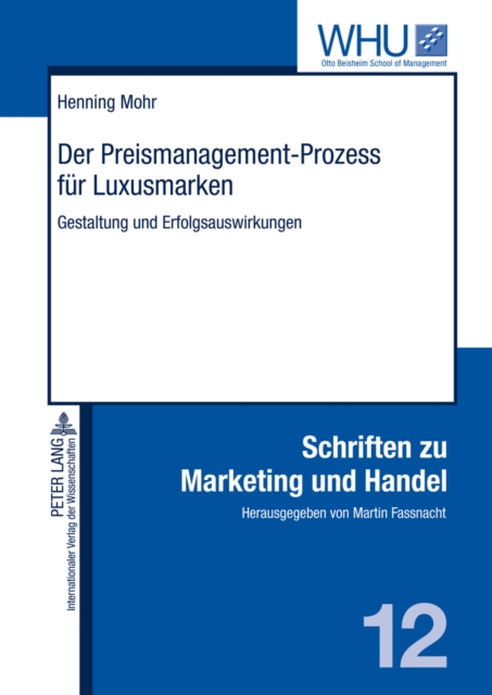Der Preismanagement-Prozess Fuer Luxusmarken : Gestaltung Und Erfolgsauswirkungen, Hardback Book