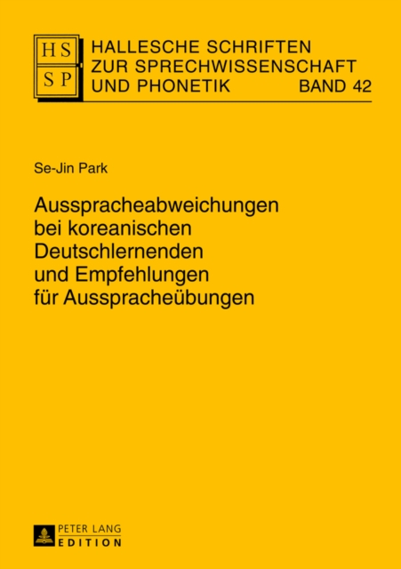 Ausspracheabweichungen Bei Koreanischen Deutschlernenden Und Empfehlungen Fuer Ausspracheuebungen, Paperback / softback Book