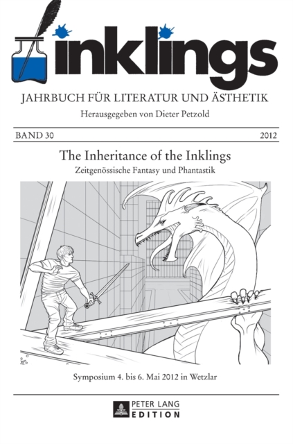 inklings - Jahrbuch fuer Literatur und Aesthetik : The Inheritance of the Inklings. Zeitgenoessische Fantasy und Phantastik. Symposium 4. bis 6. Mai 2012 in Wetzlar, Hardback Book