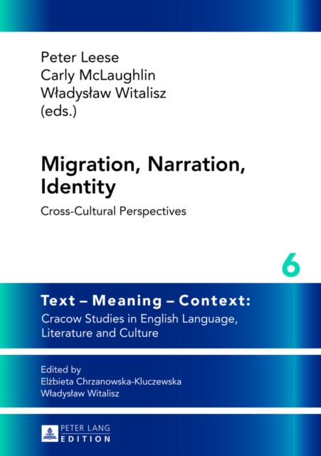 Migration, Narration, Identity : Cross-Cultural Perspectives, Hardback Book