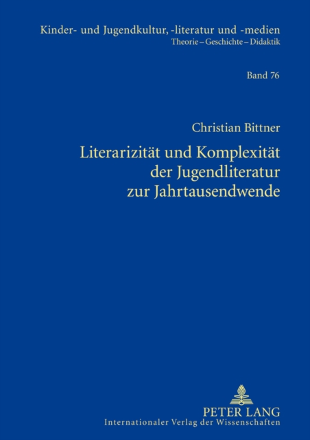 Literarizitaet Und Komplexitaet Der Jugendliteratur Zur Jahrtausendwende, Hardback Book
