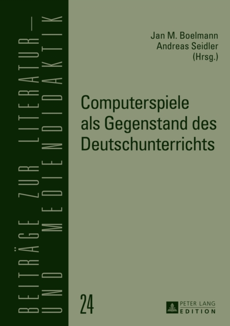 Computerspiele ALS Gegenstand Des Deutschunterrichts, Hardback Book