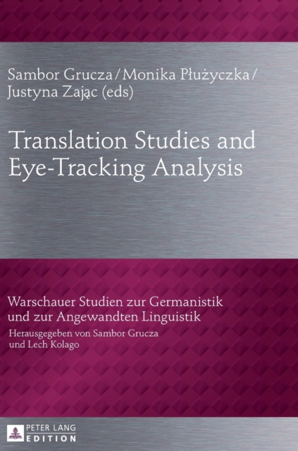 Translation Studies and Eye-Tracking Analysis, Hardback Book