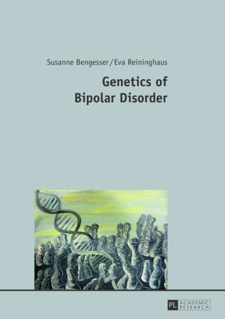 Genetics of Bipolar Disorder, Hardback Book