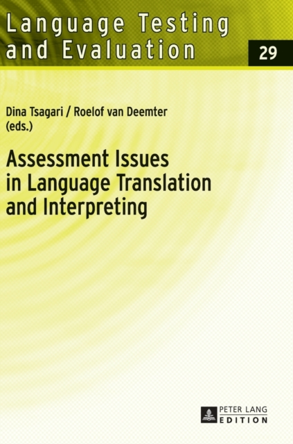 Assessment Issues in Language Translation and Interpreting, Hardback Book