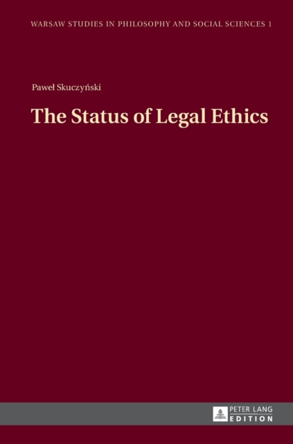 The Status of Legal Ethics, Hardback Book