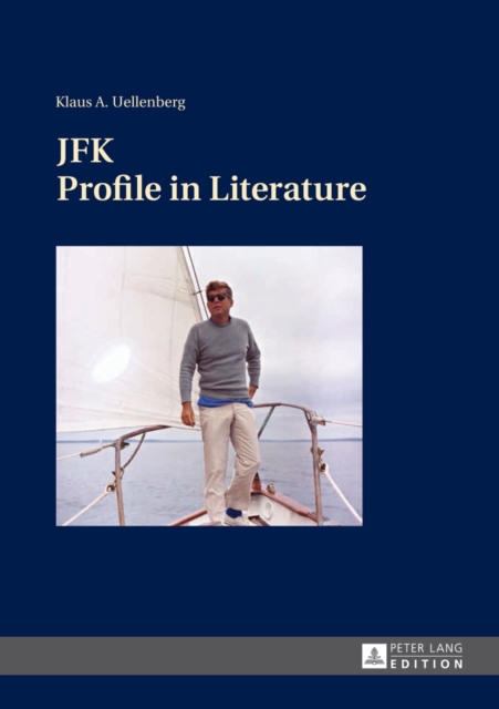 JFK: Profile in Literature, Hardback Book
