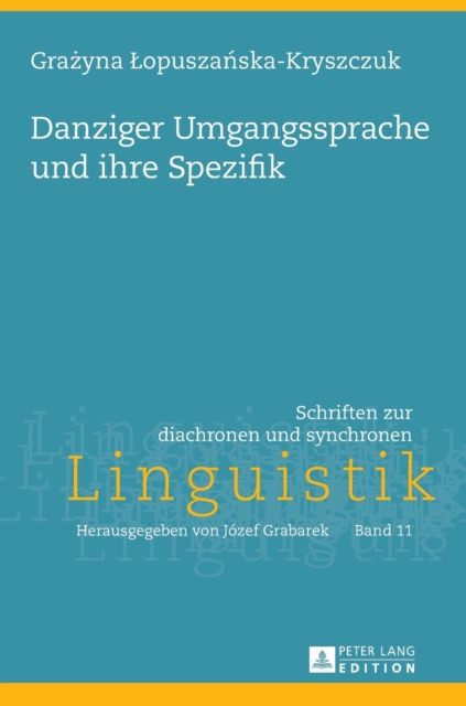 Danziger Umgangssprache Und Ihre Spezifik, Hardback Book