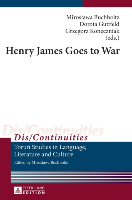 Henry James Goes to War, Hardback Book