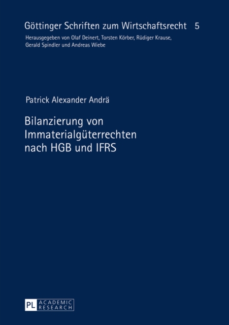 Bilanzierung Von Immaterialgueterrechten Nach Hgb Und Ifrs, Hardback Book