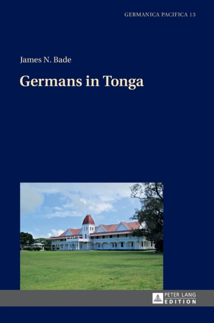 Germans in Tonga, Hardback Book