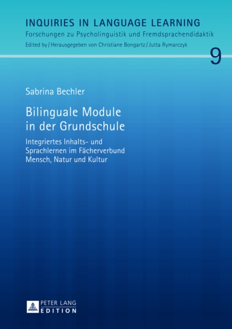 Bilinguale Module in Der Grundschule : Integriertes Inhalts- Und Sprachlernen Im Faecherverbund Mensch, Natur Und Kultur, Hardback Book