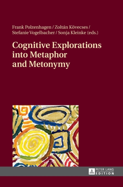 Cognitive Explorations into Metaphor and Metonymy, Hardback Book