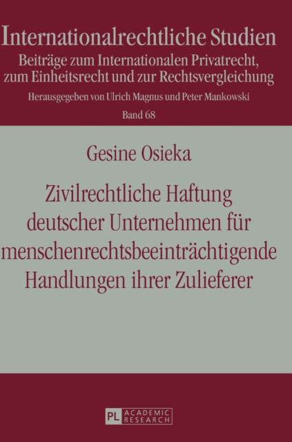 Zivilrechtliche Haftung Deutscher Unternehmen Fuer Menschenrechtsbeeintraechtigende Handlungen Ihrer Zulieferer, Hardback Book