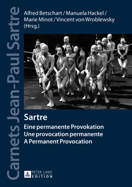 Sartre : Eine permanente Provokation- Une provocation permanente- A Permanent Provocation, Hardback Book